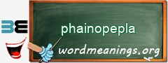 WordMeaning blackboard for phainopepla